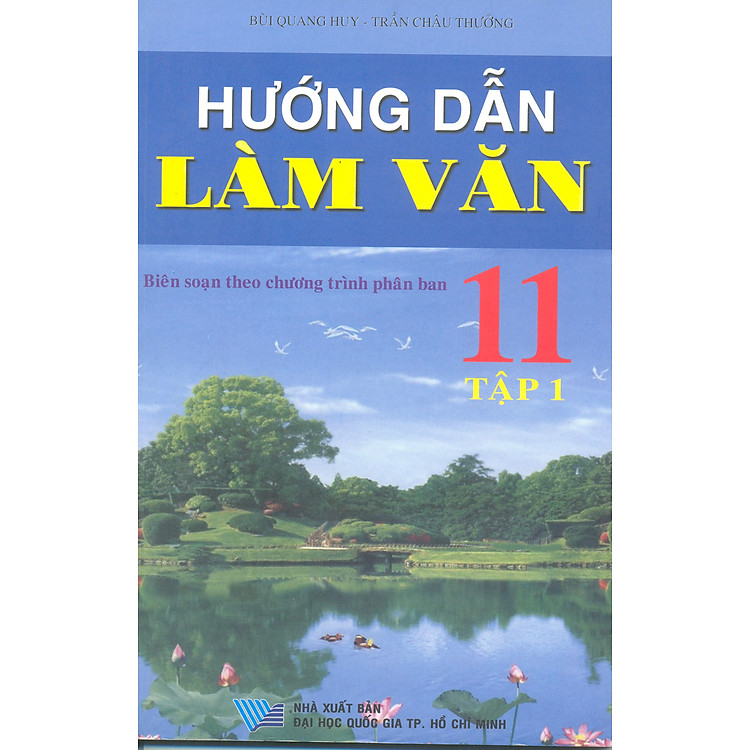 Sách Hướng Dẫn Làm Văn 11 (Tập 1)