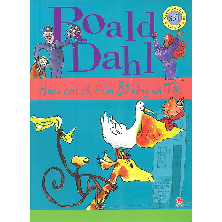 Sách Hươu Cao Cổ, Chim Bồ Nông Và Tôi (Tái Bản 2011)