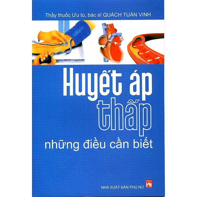 Sách Huyết Áp Thấp Những Điều Cần Biết