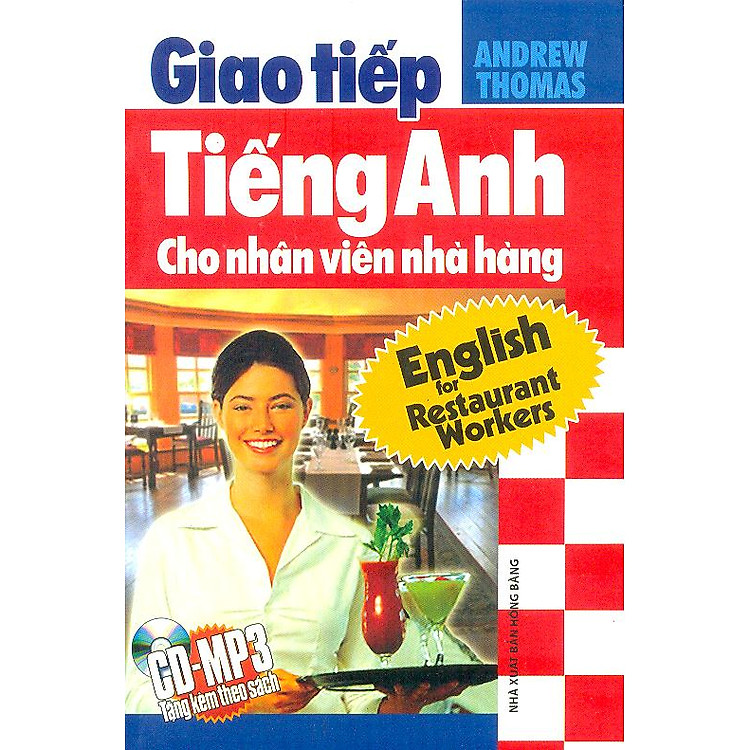 Sách Giao Tiếp Tiếng Anh Cho Nhân Viên Nhà Hàng (CD)