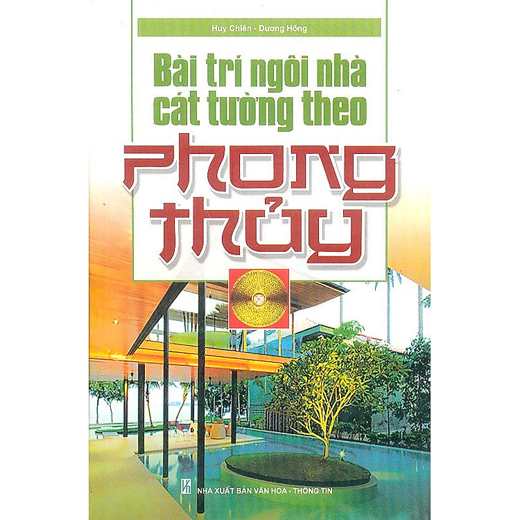 Sách Bài Trí Ngôi Nhà Cát Tường Theo Phong Thuỷ