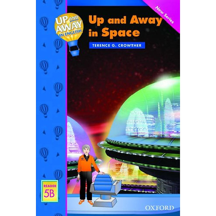 Sách Up and Away Readers 5: Up and Away in Space