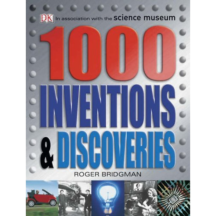 Sách 1000 Inventions & Discoveries (Dk Reference)