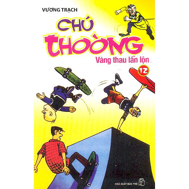 Chú Thoòng - Tập 12
