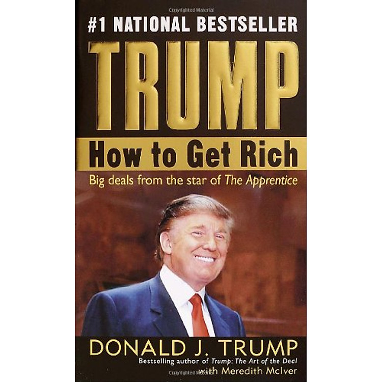 Sách Trump: How to Get Rich
