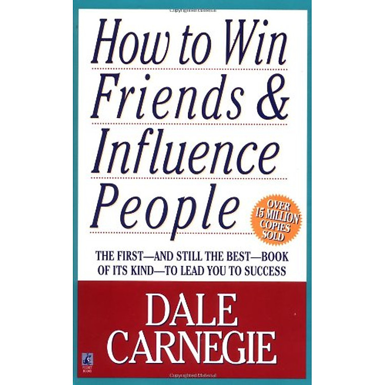 Sách How to Win Friends & Influence People