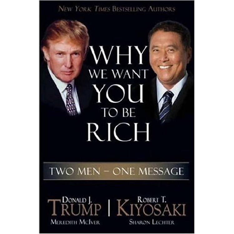 Sách Why We Want You to Be Rich: Two Men, One Message
