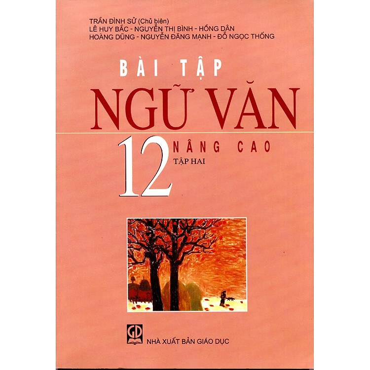 Sách Bài Tập Ngữ Văn Lớp 12 Tập 2 (Nâng Cao)