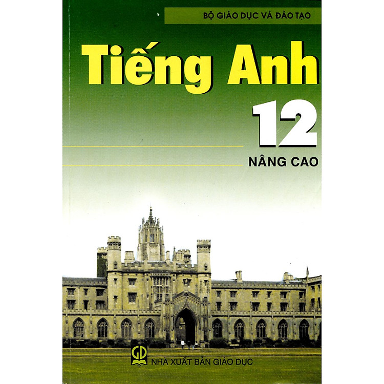 Sách Tiếng Anh Lớp 12 (Nâng Cao)