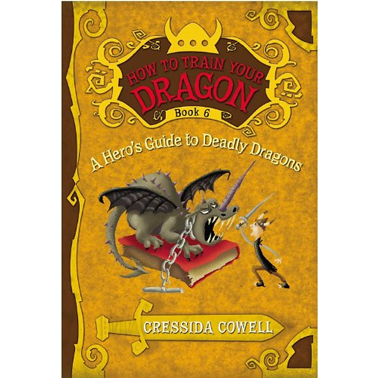 Sách How to Train Your Dragon Book 6: A Hero's Guide to Deadly Dragons