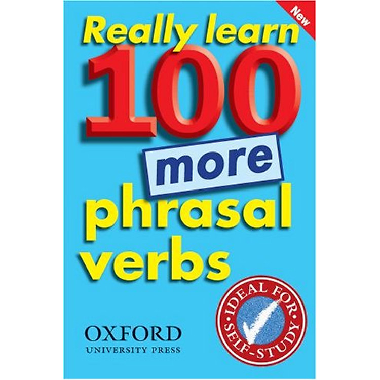 Sách Really Learn 100 More Phrasal Verbs: Learn 100 Frequent and Useful Phrasal Verbs in English in Six Easy Steps