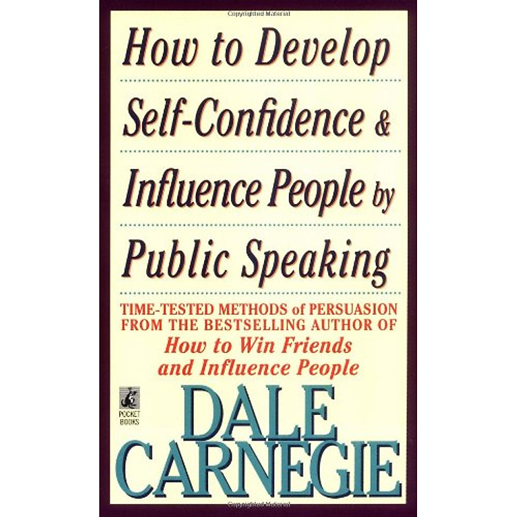Sách How to Develop Self-Confidence And Influence People By Public Speaking