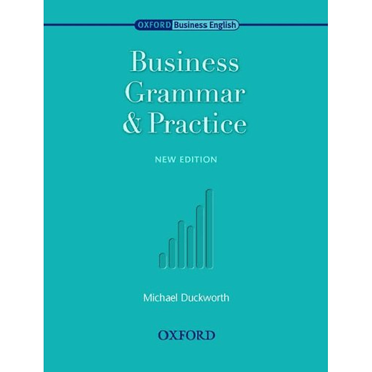 Sách Business Grammar and Practice (Oxford Business English)