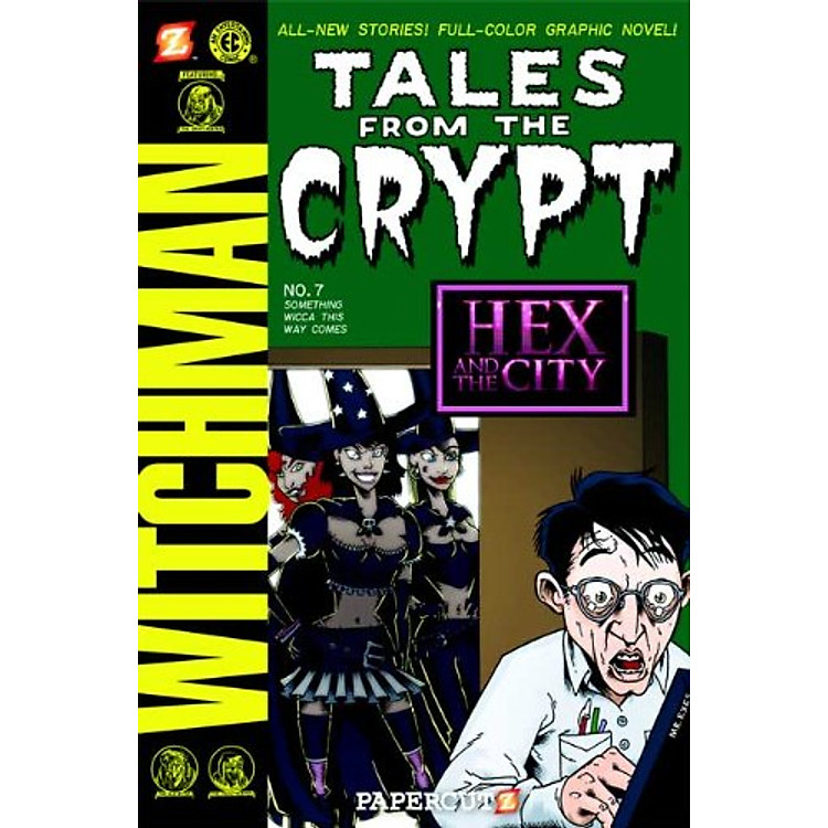 Sách Tales from the Crypt #7: Something Wicca This Way Comes