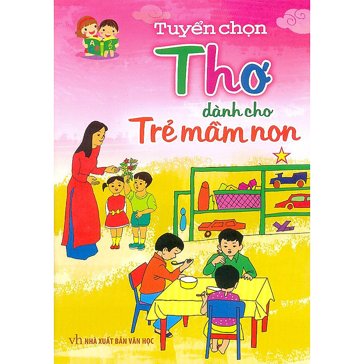 Sách Tuyển Chọn Thơ Dành Cho Trẻ Mầm Non - Tập 1