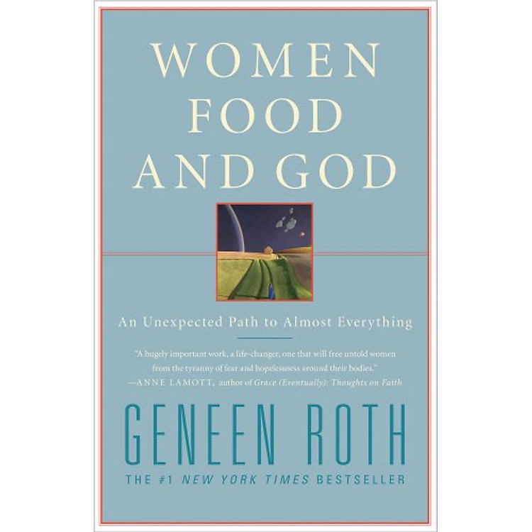 Sách Women Food and God: An Unexpected Path to Almost Everything