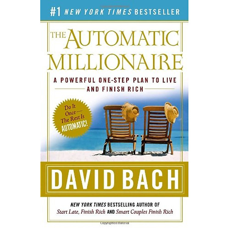 Sách The Automatic Millionaire: A Powerful One-Step Plan to Live and Finish Rich