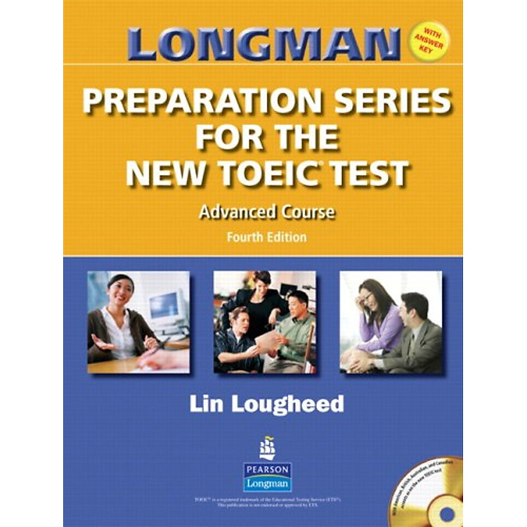 Sách Longman Preparation Series For The New TOEIC Test: Advanced Course (with Answer Key), with Audio CD and Audioscript (4th Edition)