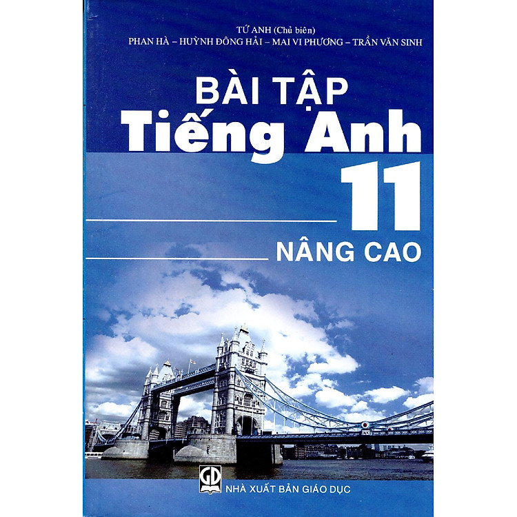 Sách Bài Tập Tiếng Anh Lớp 11 (Nâng Cao)