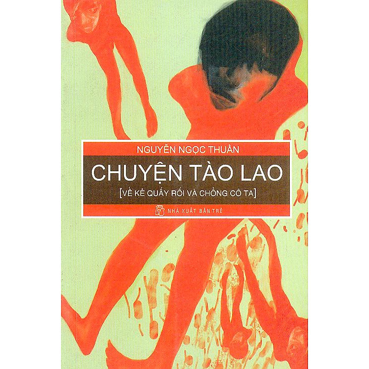 Sách Chuyện Tào Lao (Về Kẻ Quấy Rối Và Chồng Cô Ta)