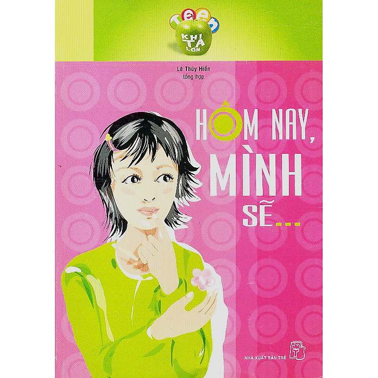 Sách Hôm Nay, Mình Sẽ…