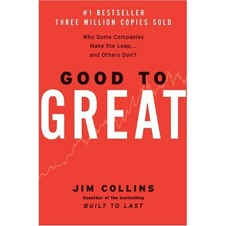 Sách Good to Great: Why Some Companies Make the Leap... and Others Don't