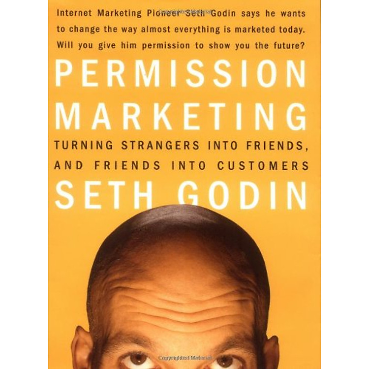 Sách Permission Marketing : Turning Strangers Into Friends And Friends Into Customers