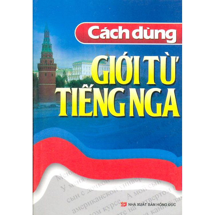 Sách Cách Dùng Giới Từ Tiếng Nga
