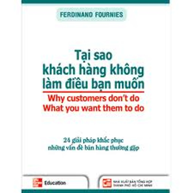 Sách Tại Sao Khách Hàng Không Làm Điều Bạn Muốn