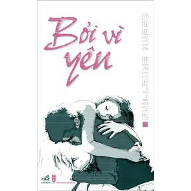 Sách Bởi Vì Yêu