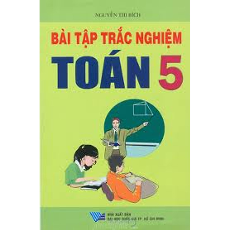 Sách Bài Tập Trắc Nghiệm Toán 5