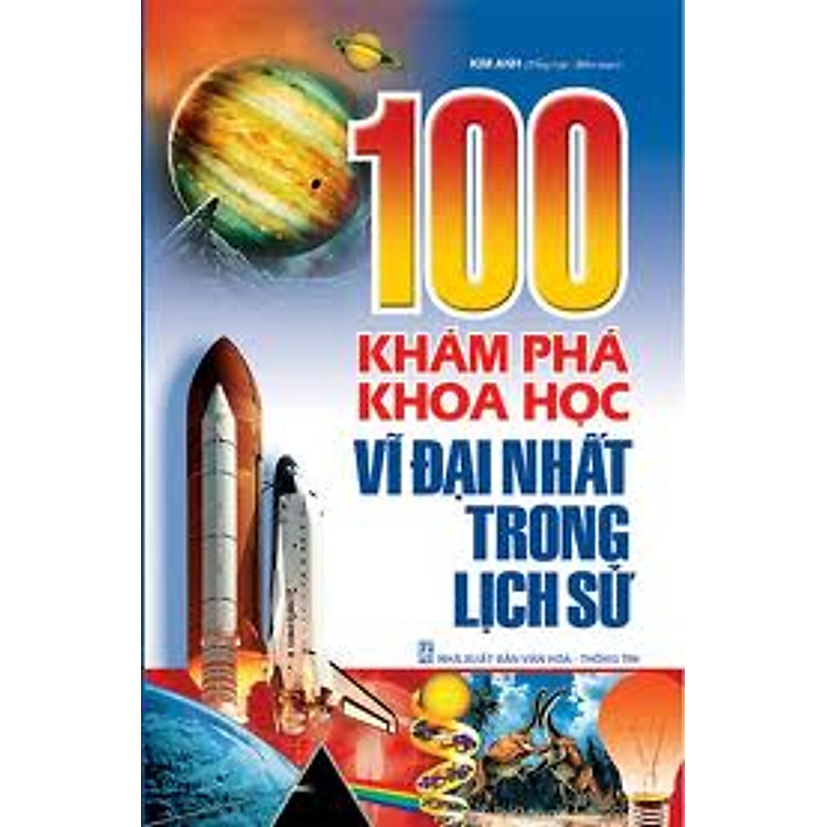 Sách 100 Khám Phá Khoa Học Vĩ Đại Trong Lịch Sử