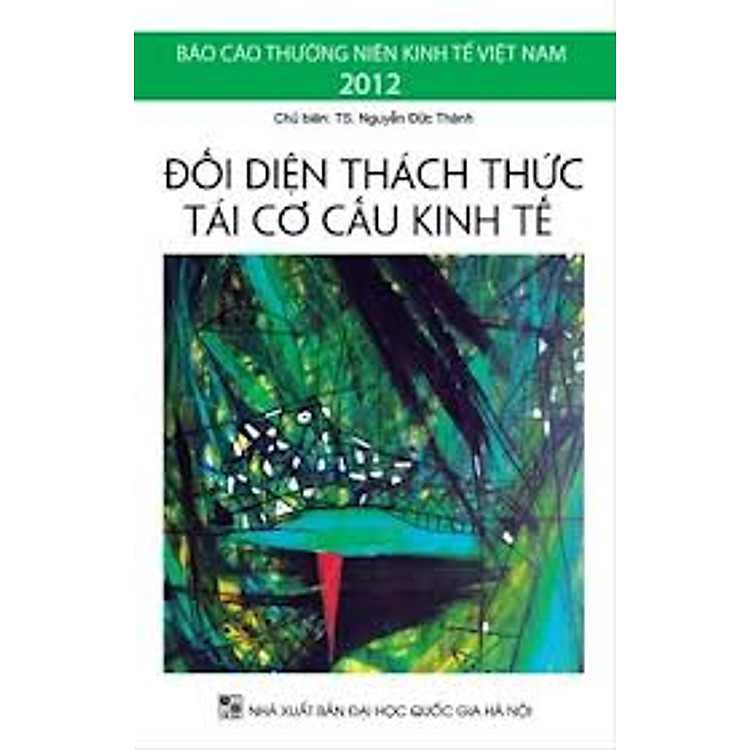 Sách Đối Diện Thách Thức Tái Cơ Cấu Kinh Tế