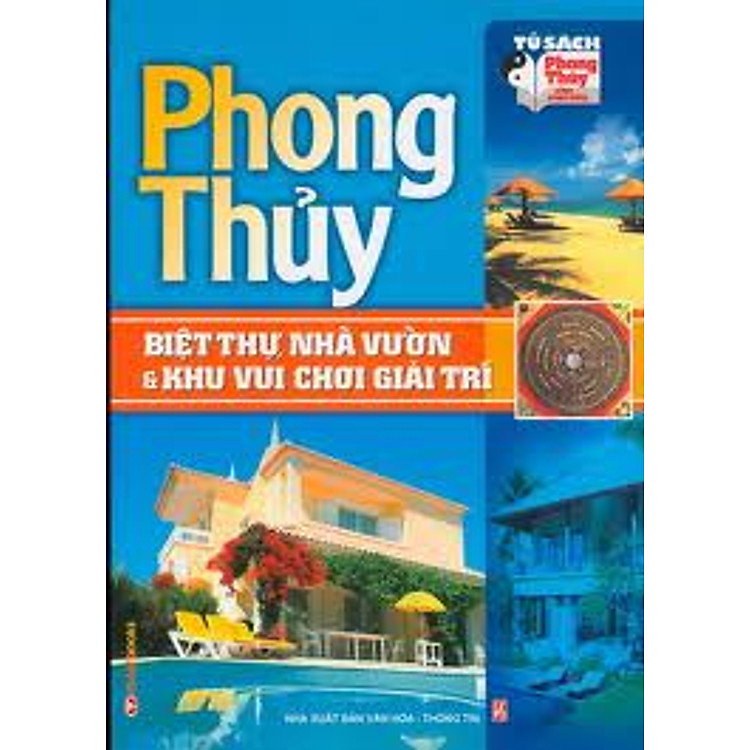 Sách Phong Thủy Biệt Thự, Nhà Vườn & Khu Vui Chơi Giải Trí