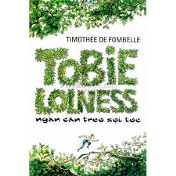 Sách Tobie Lolness - Ngàn Cân Treo Sợi Tóc (Tái Bản)