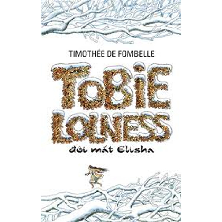 Sách Tobie Lolness - Đôi Mắt Elisha (Tái Bản)