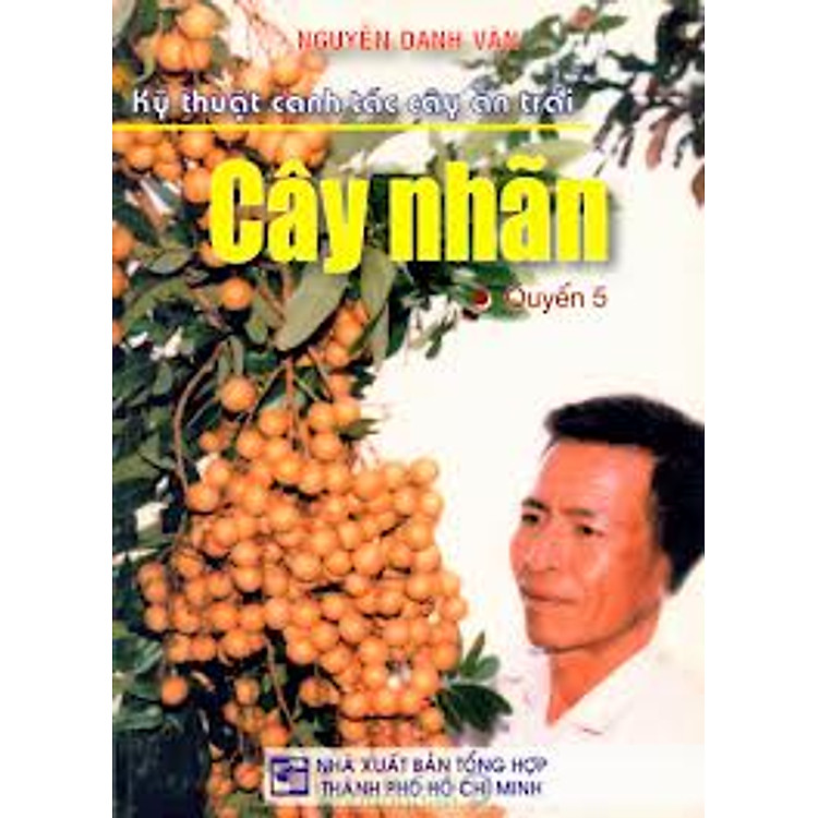Sách Kỹ Thuật Canh Tác Cây Ăn Trái - Cây Nhãn