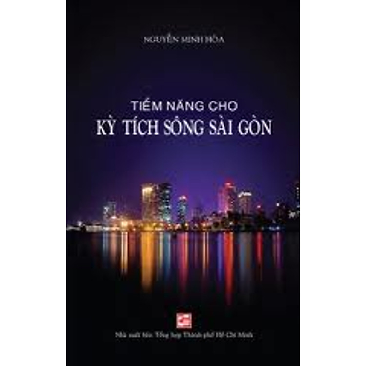 Tiềm Năng Cho Kỳ Tích Sông Sài Gòn