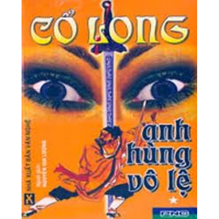 Sách Anh hùng vô lệ (bộ 2 quyển)