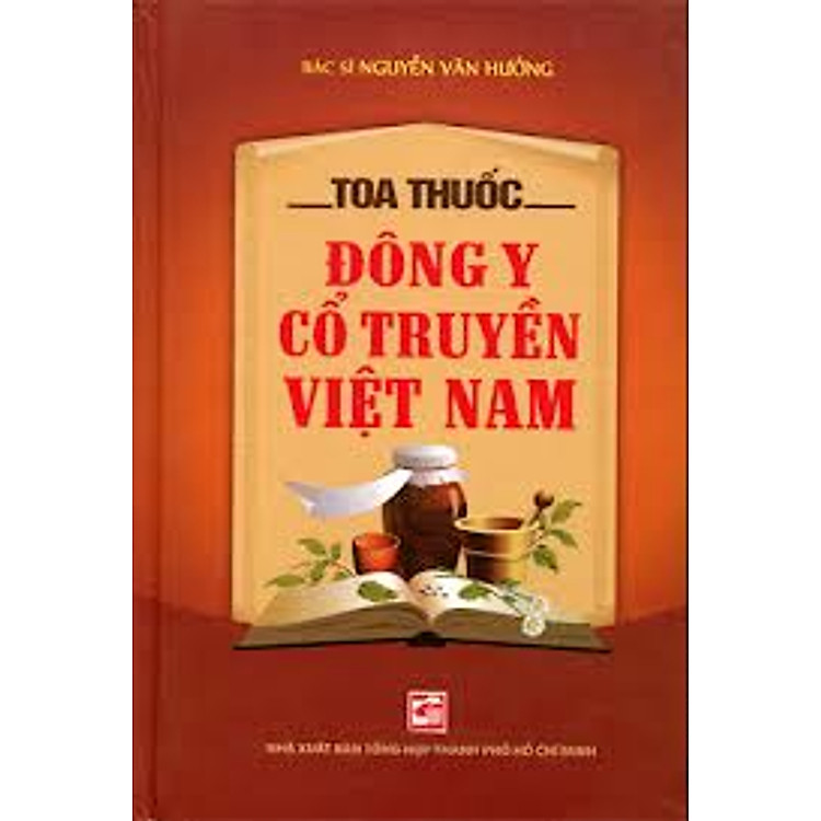 Sách Toa Thuốc Đông Y Cổ Truyền Việt Nam