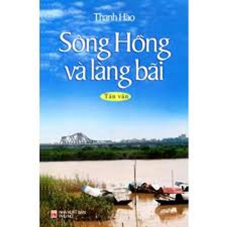 Sách Sông Hồng Và Làng Bãi (Tái Bản)