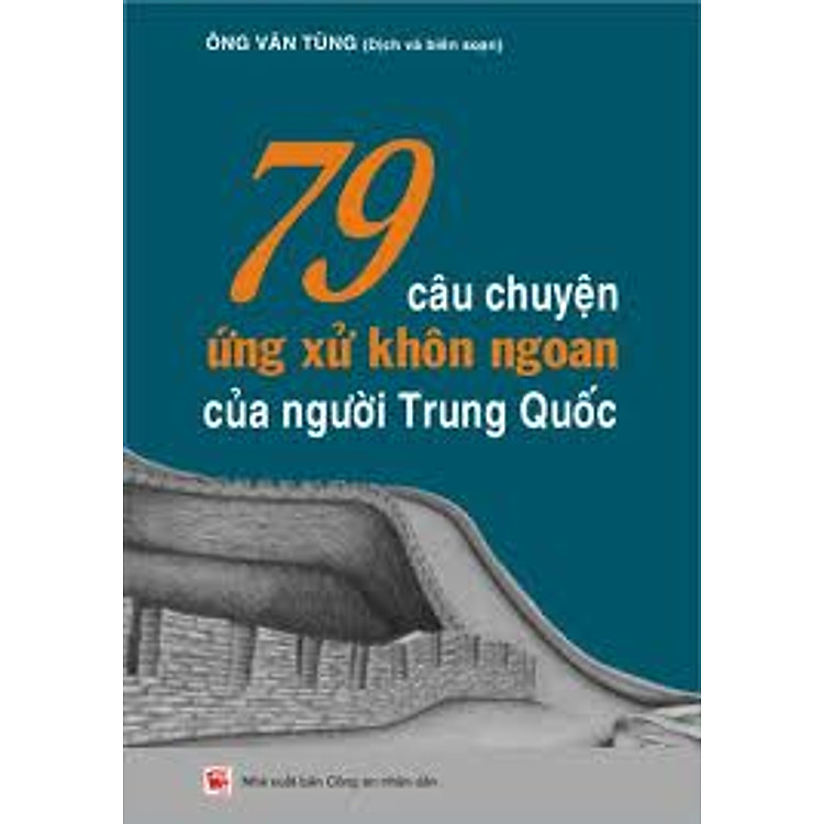 Sách 79 Câu Chuyện Ứng Xử Khôn Ngoan Của Người Trung Quốc