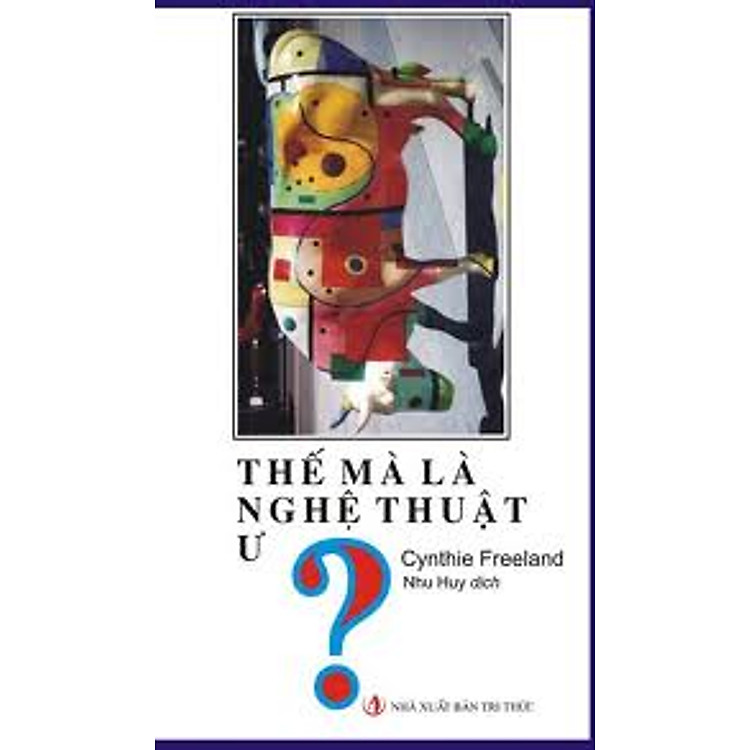 Sách Thế Mà Là Nghệ Thuật Ư?