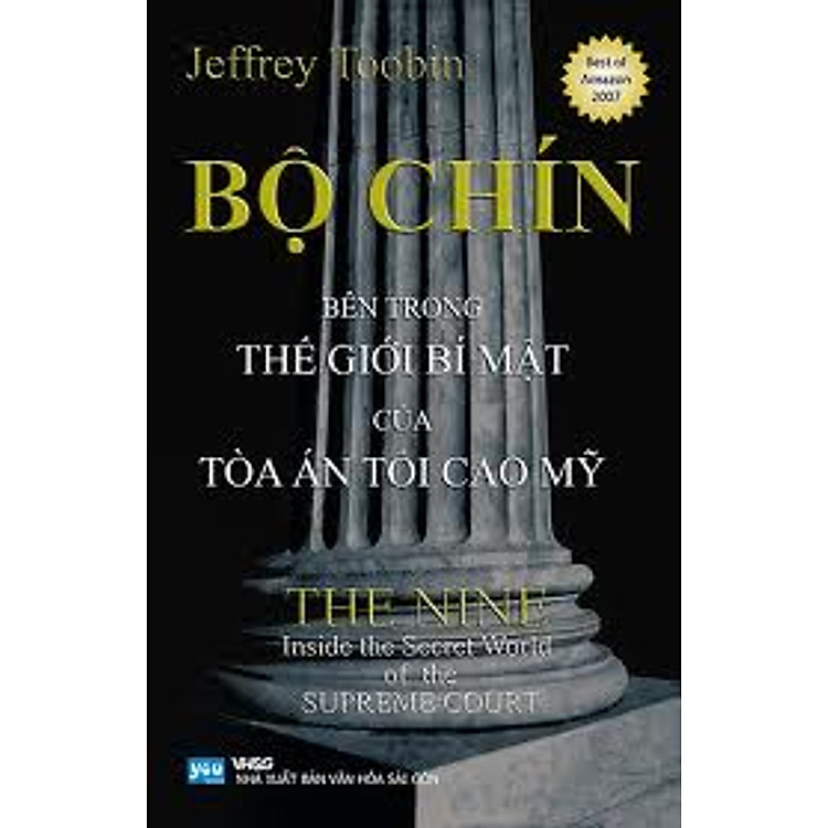 Sách Bộ Chín - Bên Trong Thế Giới Bí Mật Của Toà Án Tối Cao Mỹ