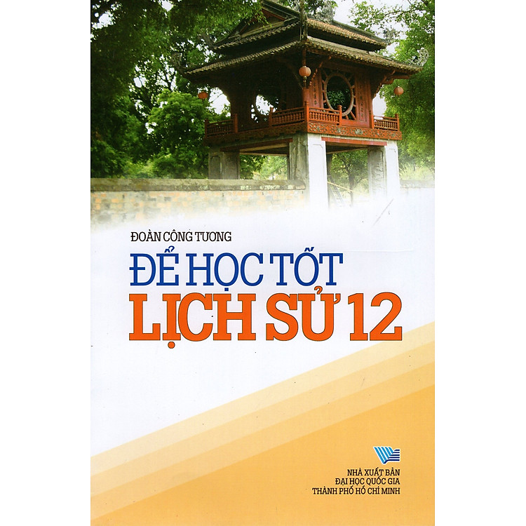 Sách Để Học Tốt Lịch Sử Lớp 12