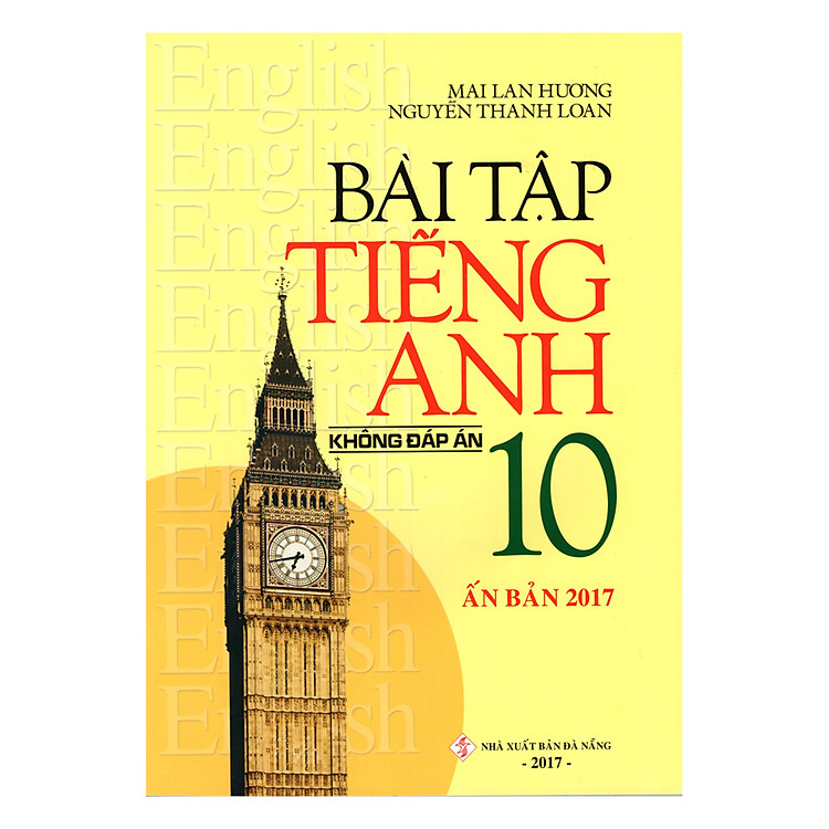 Sách Bài Tập Tiếng Anh 10 (Không Đáp Án)