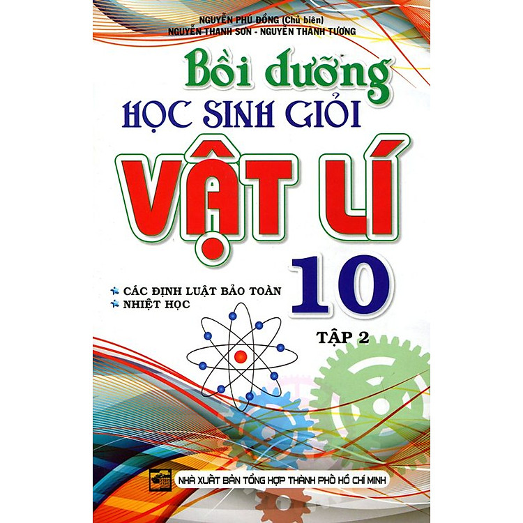 Sách Bồi Dưỡng Học Sinh Giỏi Vật Lí Lớp 10 (Tập 2)