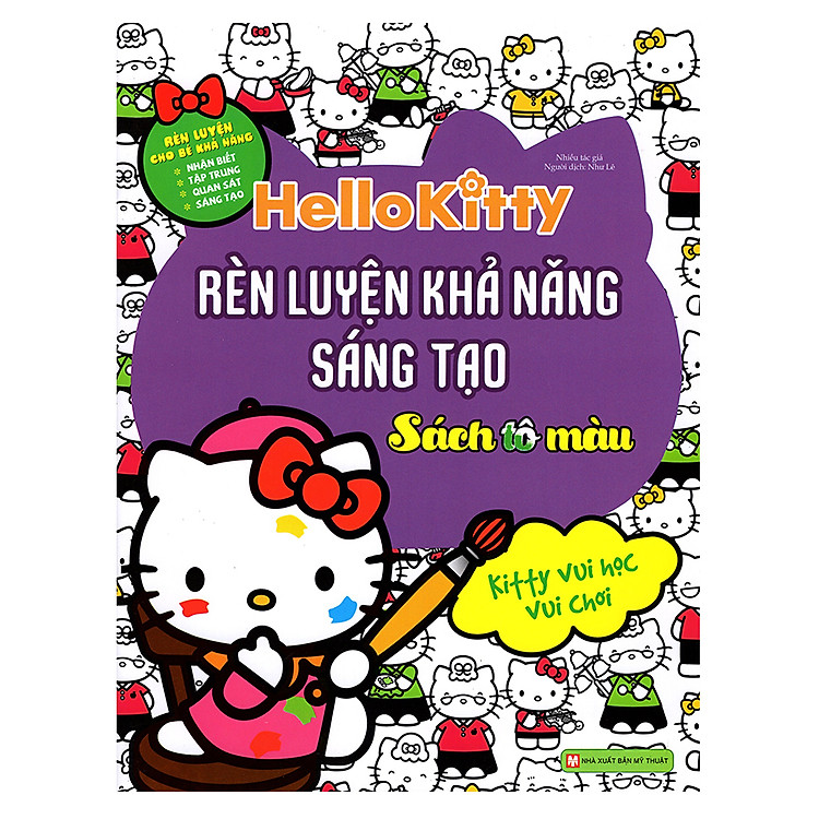 Sách Hello Kitty - Rèn Luyện Khả Năng Sáng Tạo (Tô Màu)