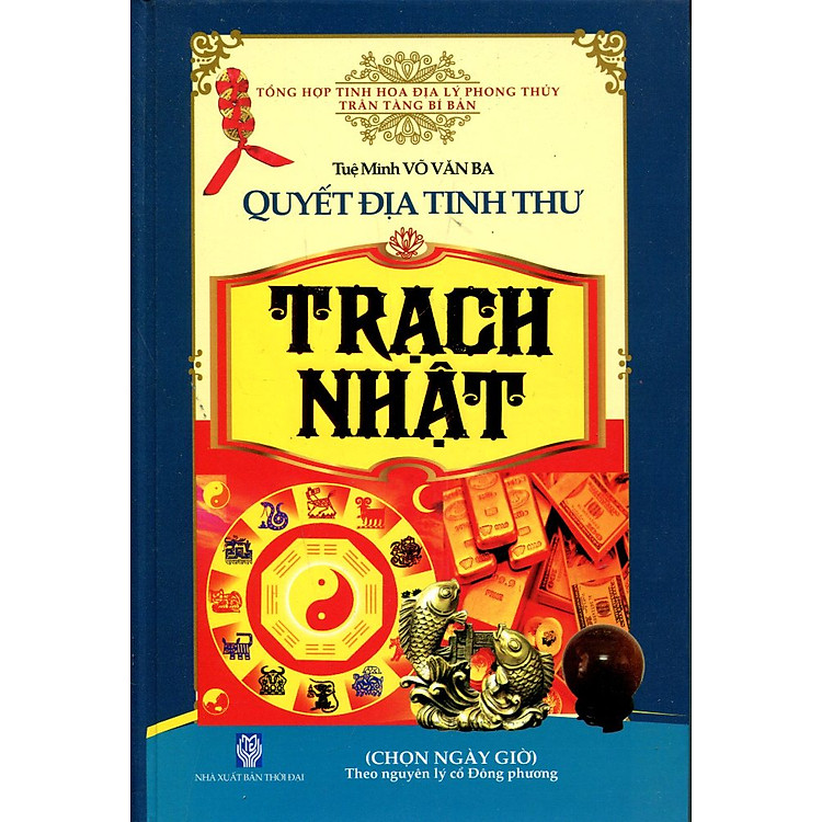 Sách Quyết Địa Kinh Thư - Trạch Nhật