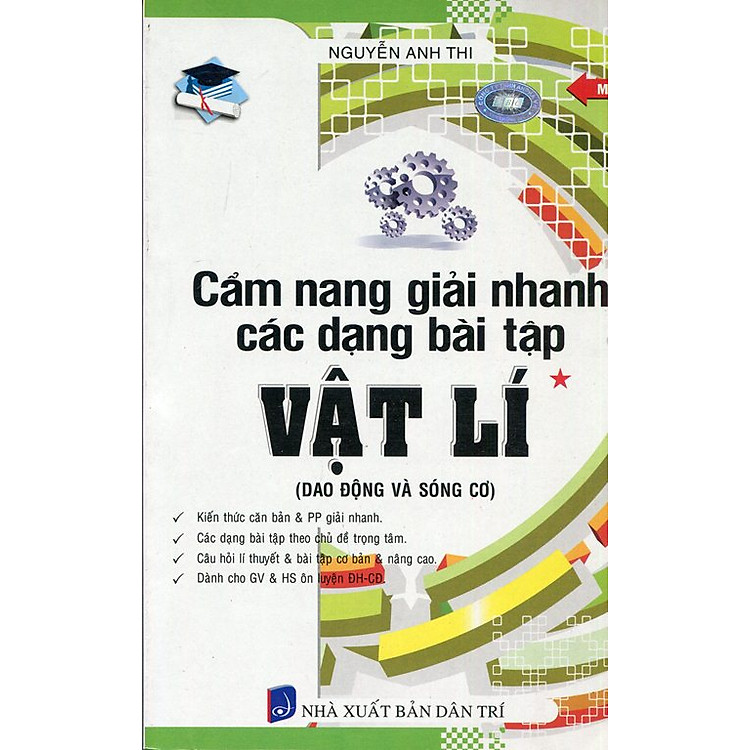 Sách Cẩm Nang Giải Nhanh Các Dạng Bài Tập Vật Lí (Tập 1)